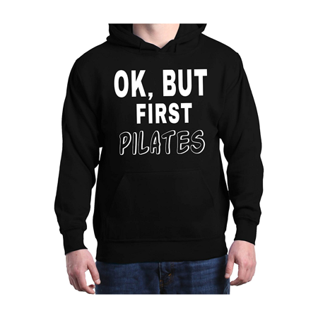 Mom S Favorite Ok But First Pilates Hoodies Gym Workout Mom S Favorite Ok But First Pilates Hoodies Gym Workout