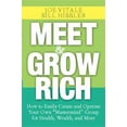 thumbnail image 1 of Pre-Owned Meet and Grow Rich (Paperback) 1459607171 9781459607170, 1 of 1