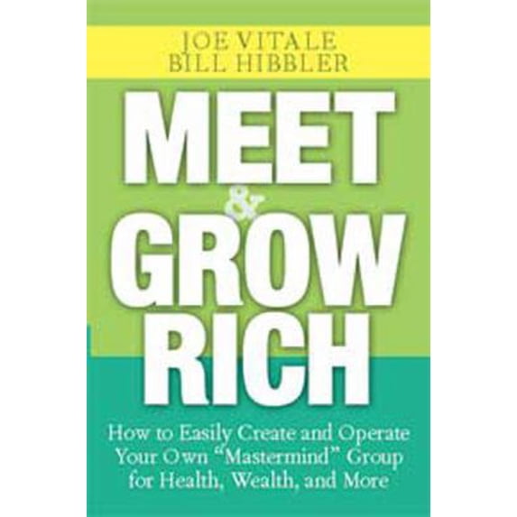 Pre-Owned Meet and Grow Rich (Paperback) 1459607171 9781459607170