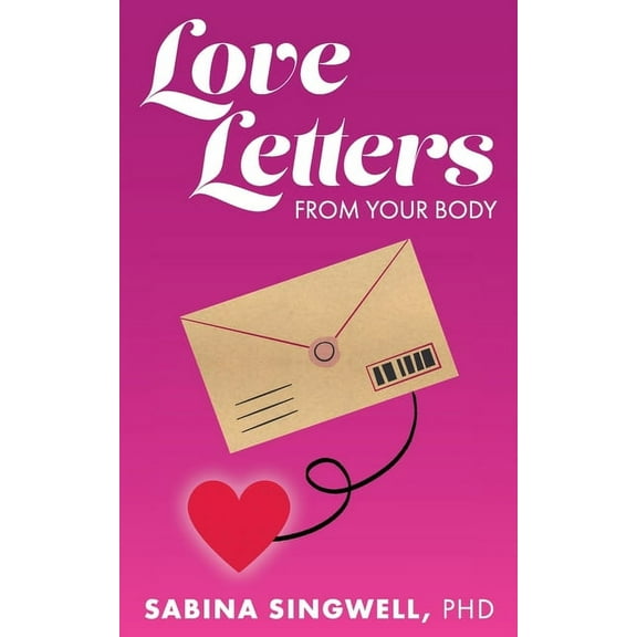 Love Letters From Your Body, (Paperback)