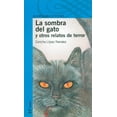 thumbnail image 1 of LA SOMBRA DEL GATO Y OTROS RELATOS DE TERROR ALFAGUARA INFANTIL CONCHA LOPEZ NARVAEZ, 1 of 1