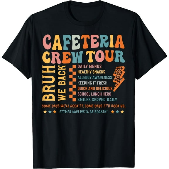 Cafeteria Crew Tour Lunch Lady Dream Team Back To School T-Shirt
