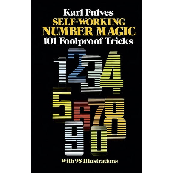 Dover Magic Books Self-Working Number Magic: 101 Foolproof Tricks, (Paperback)