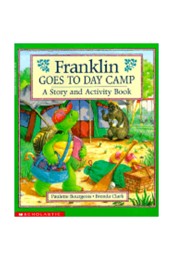 Pre-Owned Franklin Goes to Day Camp: A Story and Activity Book by Paulette Bourgeois (Paperback), Children's Books, JUVENILE FICTION / Social Themes / Emotions & Feelings, English