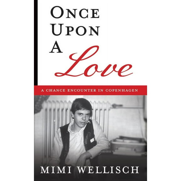 Once Upon a Love: A Chance Encounter in Copenhagen, (Paperback)