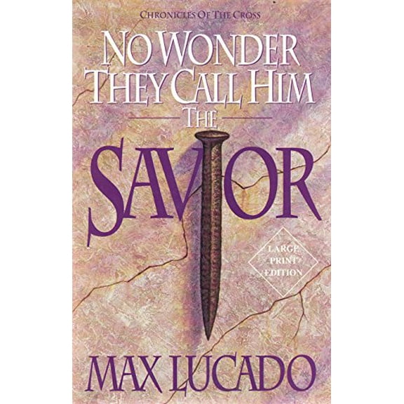 Pre-Owned No Wonder They Call Him the Savior (Chronicles of the Cross) Paperback