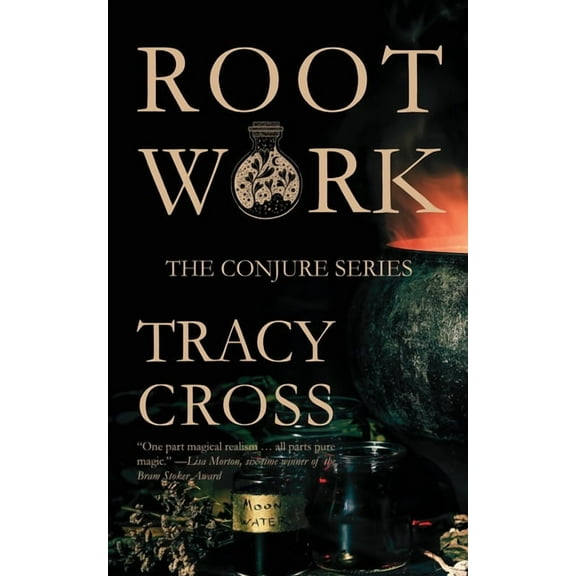 Conjure Rootwork, Book 1, (Paperback)