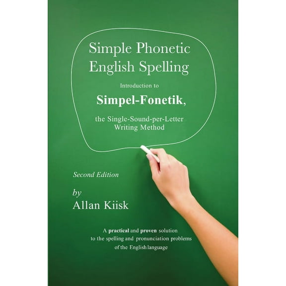 Simple Phonetic English Spelling, (Paperback)
