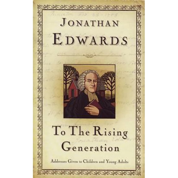 Pre-Owned To the Rising Generation (Hardcover) 1573581682 9781573581684