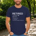 thumbnail image 3 of Jollimate Retired Definition Shirt, Funny Not My Problem Anymore, Men Retirement Gift Tee, 3 of 6