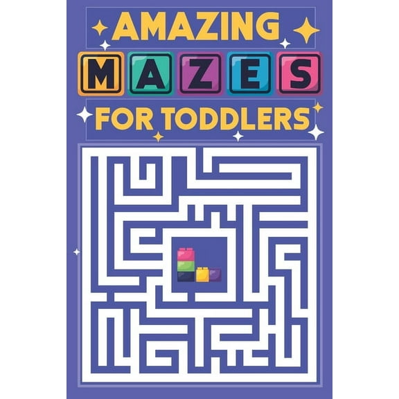 Maze Books: Amazing Mazes for Toddlers: 100 easy mazes with cute animal for kindergarten kids ages 2-4 (Paperback)