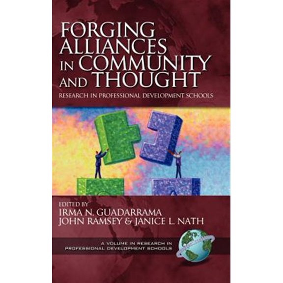 Pre-Owned Research in Professional School Development: Forging Alliances in Community and Thought (Hc) (Hardcover)