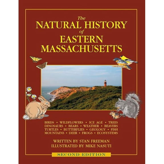 The Natural History of Eastern Massachusetts - Second edition, (Paperback)