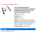 thumbnail image 2 of Front Left Window Regulator - Compatible with 2004 Nissan Pathfinder Armada Sport Utility 4-Door 5.6L V8 Naturally Aspirated DOHC GAS, 2 of 2