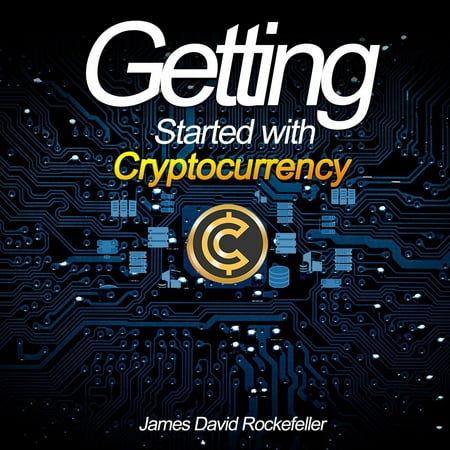 Getting Started with Cryptocurrency - Audiobook
