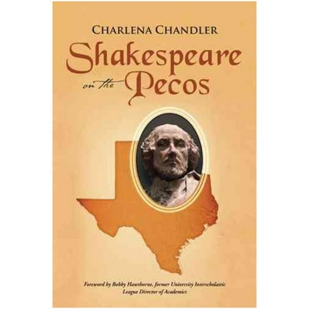 Shakespeare on the Pecos: Originally Published as Dead Javelinas Are Not Allowed on School Property