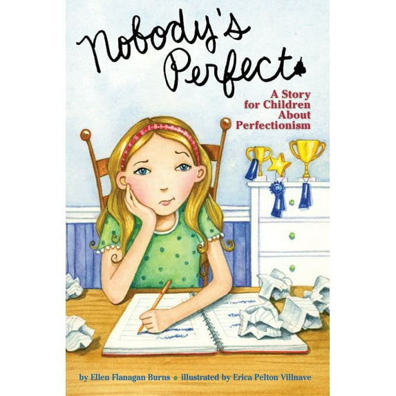 Pre-Owned Nobody's Perfect: A Story for Children About Perfectionism, 9781433803802, 1433803801, Paperback, 1 edition