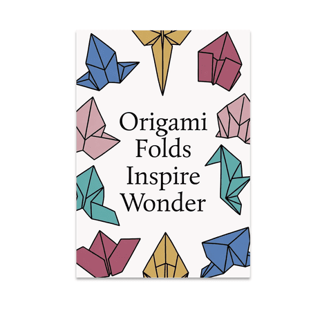 Origami Folds Inspire Wonder - Art Enthusiast - 13x19 Poster Print
