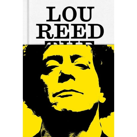 Lou Reed: The King of New York, (Hardcover)