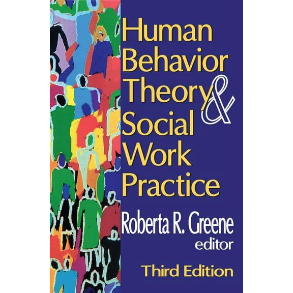 Modern Applications of Social Work Human Behavior Theory and Social Work Practice, (Paperback)
