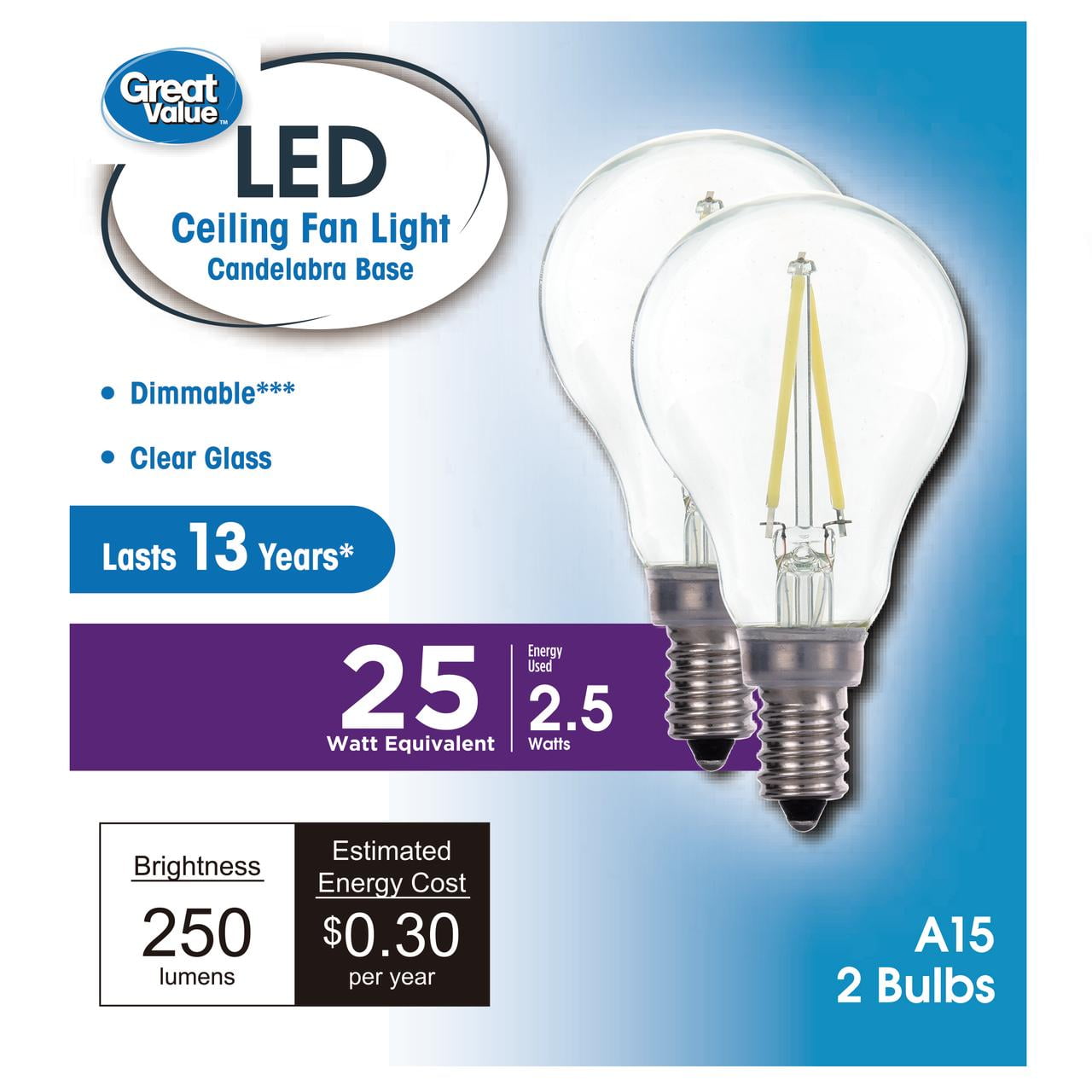 (4 pack) Great Value LED Ceiling Fan Bulb, A15, E12 Candelabra Base, 2.5W (25W Equivalent), Daylight, Clear, Dimmable, 2 Pack