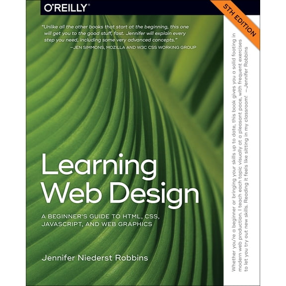 Pre-Owned Learning Web Design: A Beginner's Guide to Html, Css, Javascript, and Web Graphics (Paperback) 1491960205 9781491960202