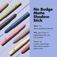 thumbnail image 6 of e.l.f. No Budge Matte Shadow Stick, Bombshell, 0.05oz, 6 of 11