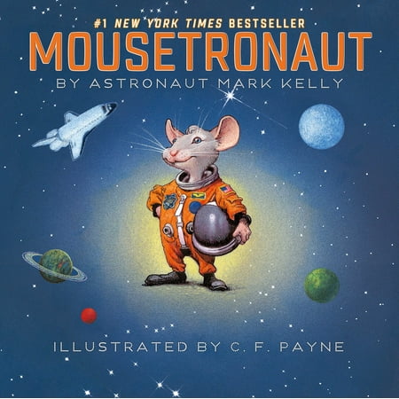 Mousetronaut : Based on a (Partially) True Story