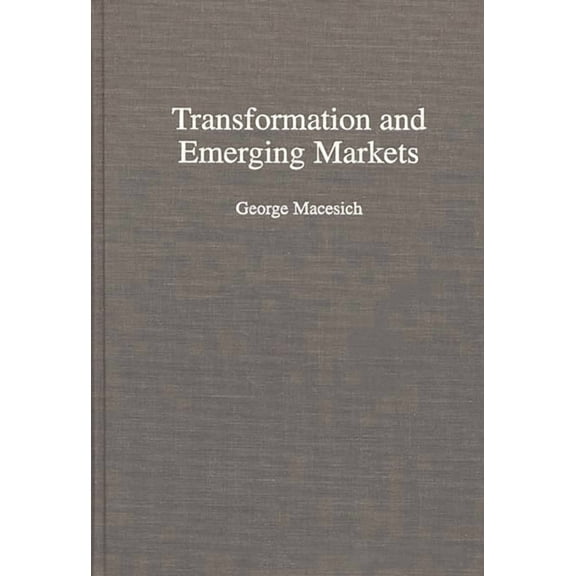 Contributions in Economics and Economic Transformation and Emerging Markets, (Hardcover)