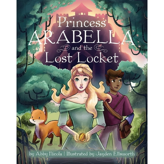 Princess Arabella and the Lost Locket, (Paperback)