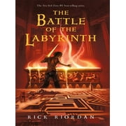 The Battle of the Labyrinth -- Rick Riordan