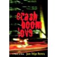 thumbnail image 2 of Crashboomlove par Herrera, Juan Felipe, 2 of 3