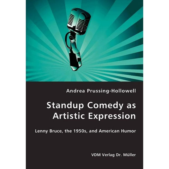 Standup Comedy as Artistic Expression (Paperback)