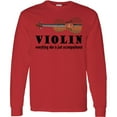 thumbnail image 3 of Inktastic Violin Humor Music Long Sleeve T-Shirt, 3 of 5