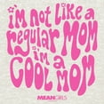 thumbnail image 2 of Women's Mean Girls I'm Not a Regular Mom Retro Graphic Tee Oatmeal X Small, 2 of 3