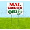 thumbnail image 1 of Mal Credito Ok (18" x 24") Yard Sign, Includes Metal Step Stake, 1 of 6