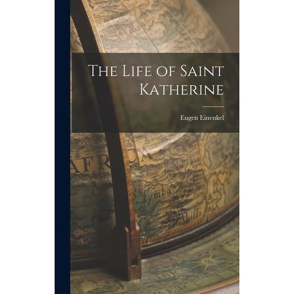 The Life of Saint Katherine (Hardcover)
