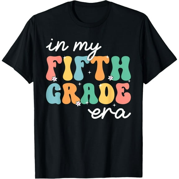 In My Fifth Grade Era 5th Grade Girl Teacher Back to School T-Shirt