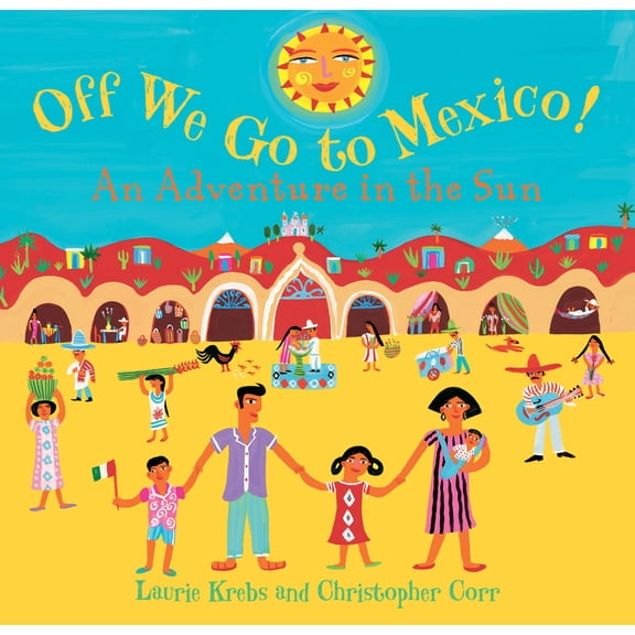 Pre-Owned Off We Go to Mexico (Paperback) 1846861594 9781846861598