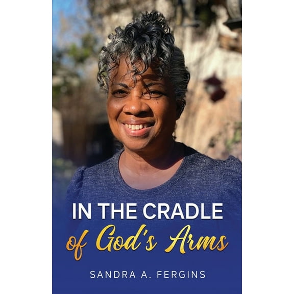 In The Cradle of God's Arms, (Paperback)