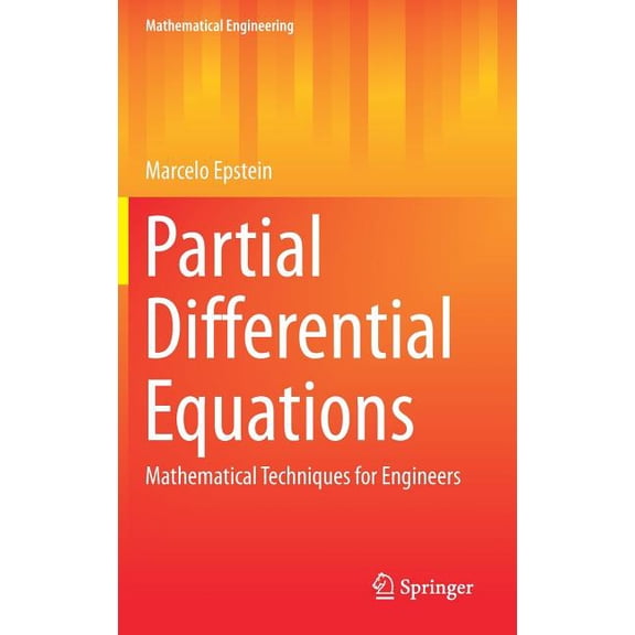 Mathematical Engineering Partial Differential Equations: Mathematical Techniques for Engineers, (Hardcover)