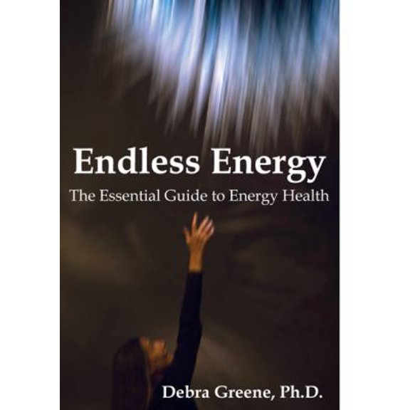Pre-Owned Endless Energy: The Essential Guide to Energy Health (Paperback) 0615269338 9780615269337
