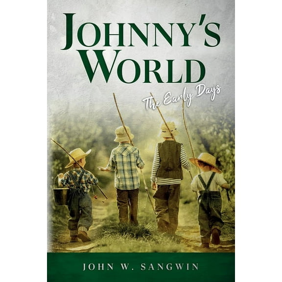 Johnny's World Johnny's World: The Early Days, Book 2, (Paperback)