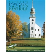 WILLARD A PALMER; MORTON MANUS; AMANDA VICK LETHCO Alfred's Basic Adult Piano Course: Alfred's Basic Adult Piano Course Sacred Book, Bk 2 (Paperback)