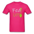 thumbnail image 3 of Fed UP - Unisex Classic T-Shirt, 3 of 11