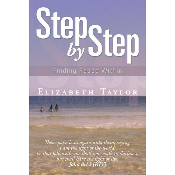 Step by Step: Finding Peace Within (Paperback)