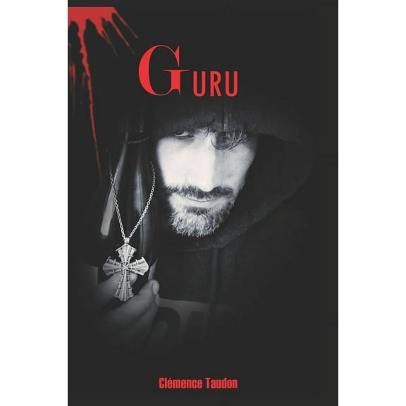 Guru French Edition Paperback 1676716734 9781676716730 Clmence Taudon