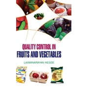 Quality Control in Fruits and Vegetables, (Hardcover)