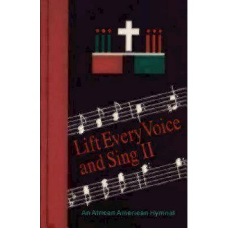 Lift Every Voice and Sing II Pew Edition : An African American (Best Way To Improve Your Singing Voice)