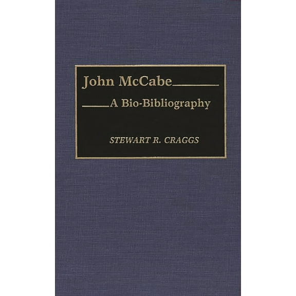 Bio-Bibliographies in Music John McCabe: A Bio-Bibliography, (Hardcover)